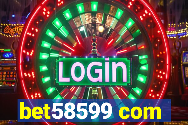 bet58599 com